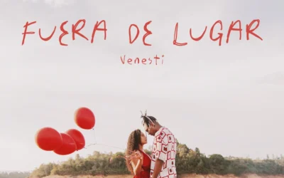 Venesti presenta “Fuera de Lugar”, Una melodía caribeña que revive un romance perdido.