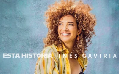 Inés Gaviria lanza su esperado álbum «Esta Historia» con fuerza femenina