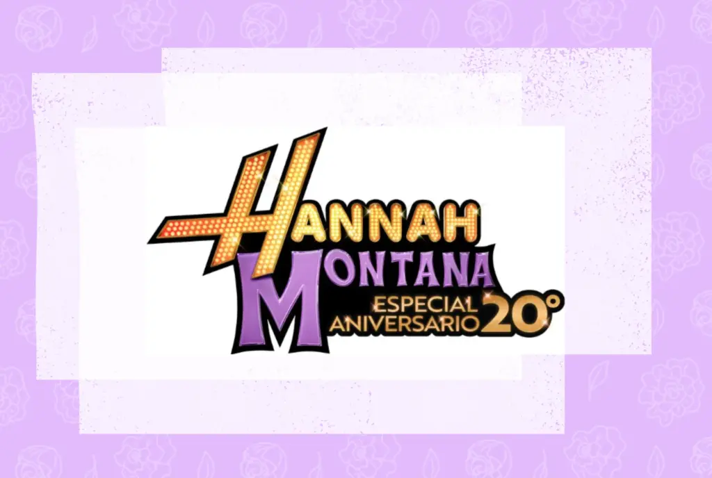 Hannah Montana 20 años 2026
