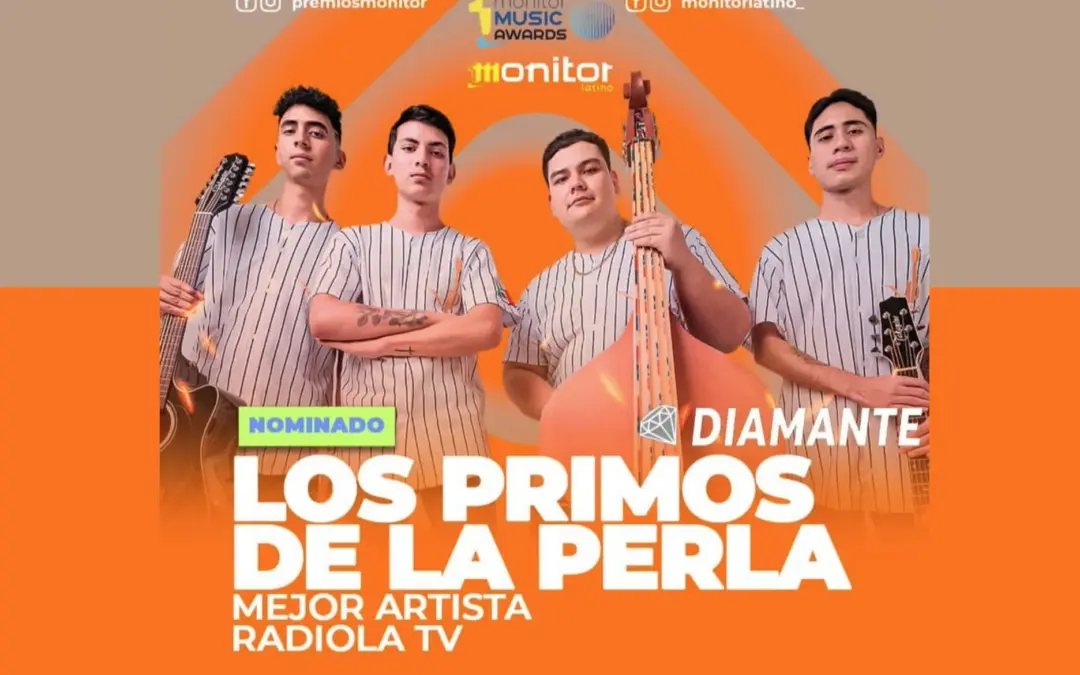 Los Primos de la Perla premios monitor